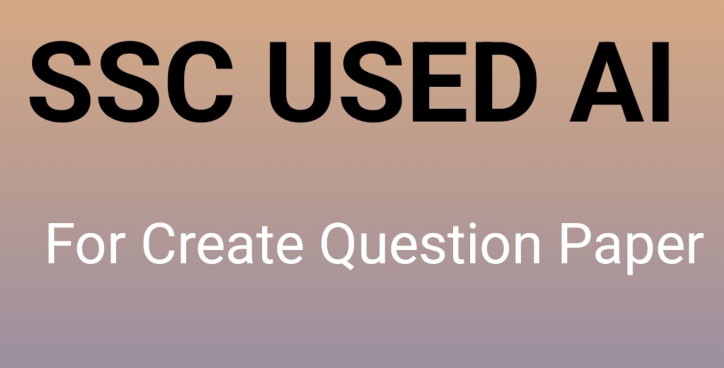 Ssc Used AI for Question paper